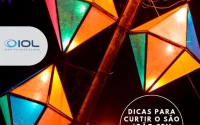 Dicas para curtir o São João sem prejudicar sua visão